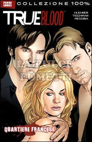 100% PANINI COMICS - TRUE BLOOD 3: QUARTIERE FRANCESE